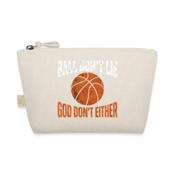Ball Dont Lie God Dont Either Christlicher - Bio-Täschchen - Natur - Vorne