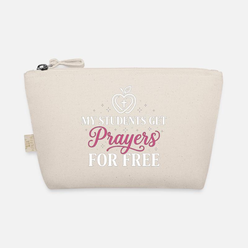 My Students Get Prayers Free Christian Teacher Organic Pouch