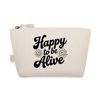 Happy To Be Alive - Organic Pouch - nature - Front