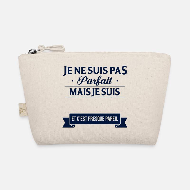 Je Ne Suis Pas Parfait Mais Je Suis Et C Est Pr... Trousse biologique