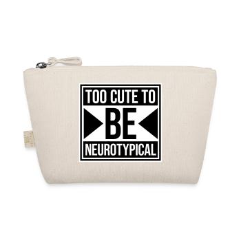 Too Cute To Be Neurotypical Funny Autism Logo - Organic Pouch - nature - Front