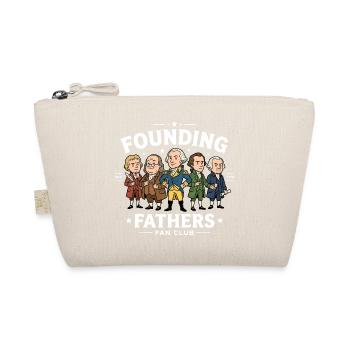 Founding Fathers Fan Club Funny Founding Fathers - Organic Pouch - nature - Front