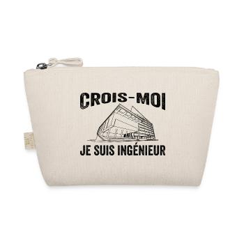 Crois-moi, Je Suis Ingénieur - Trousse biologique - nature - Devant