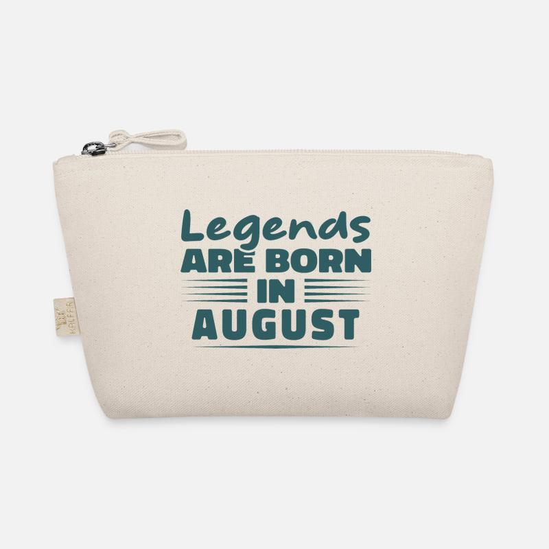 Legends are born in August Organic Pouch
