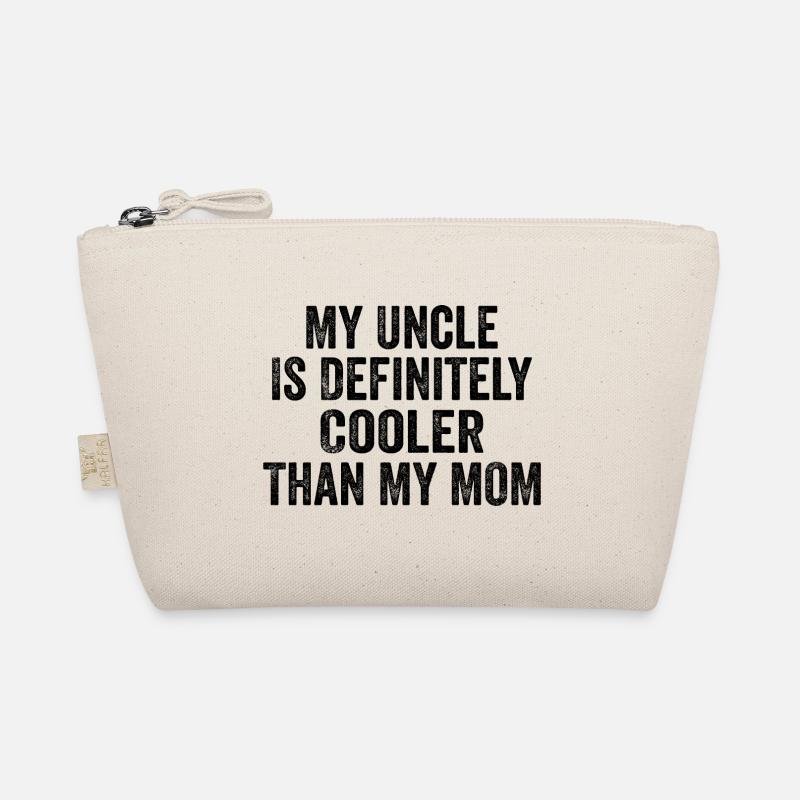 My Uncle Is Definitely Cooler Than My Mom Trousse biologique