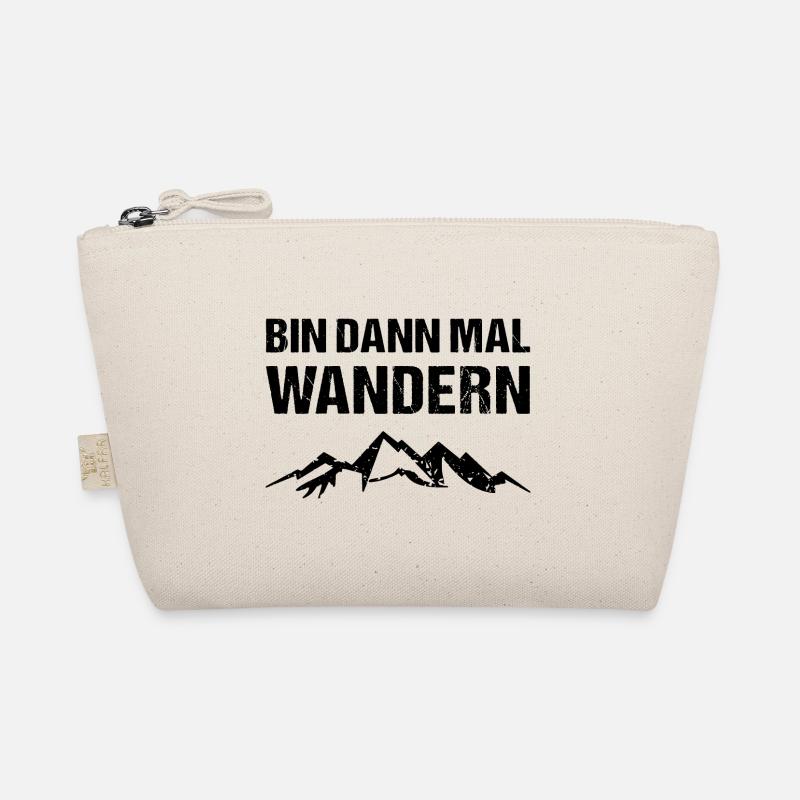 Bin dann mal Wandern Berge Wander Bio-Täschchen