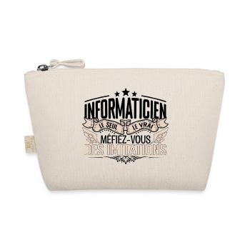 Informaticien cadeau Informaticien le vrai Informa - Trousse biologique - nature - Devant