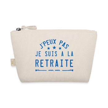 J'peux pas je suis à la retraite - Trousse biologique - nature - Devant