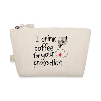 Je bois du café pour votre protection 2c - Trousse biologique - nature - Devant