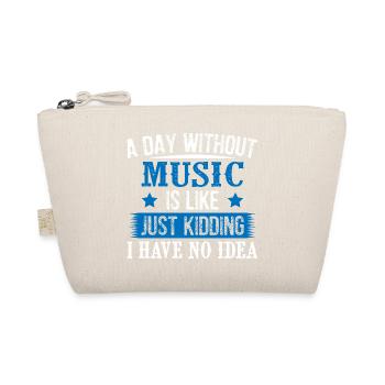 A Day Without Music - Organic Pouch - nature - Front