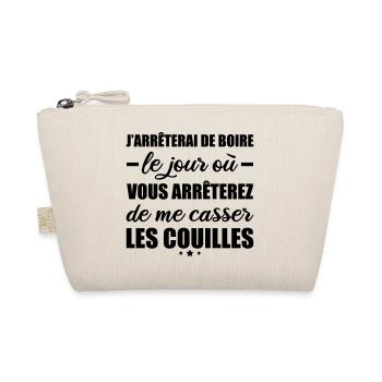 J'arrêterai de boire le jour... Alcool, apéro - Trousse biologique - nature - Devant