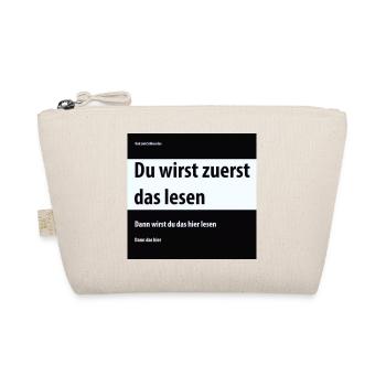 Du wirst zuerst das lesen, dann das hier - Bio-Täschchen - Natur - Vorne