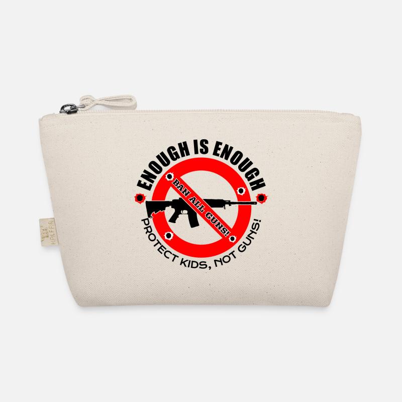 ANTI GUNS | ENOUGH IS ENOUGH Organic Pouch