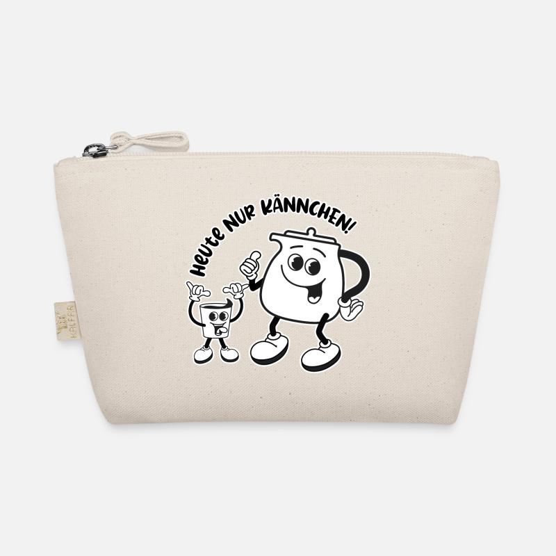 Heute nur Kännchen - Wird ein harter Tag! Bio-Täschchen