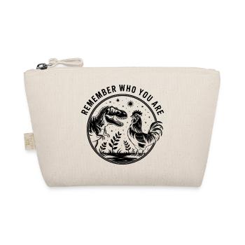 Remember who you are - Funny Dinosaur T-Shirt - Organic Pouch - nature - Front