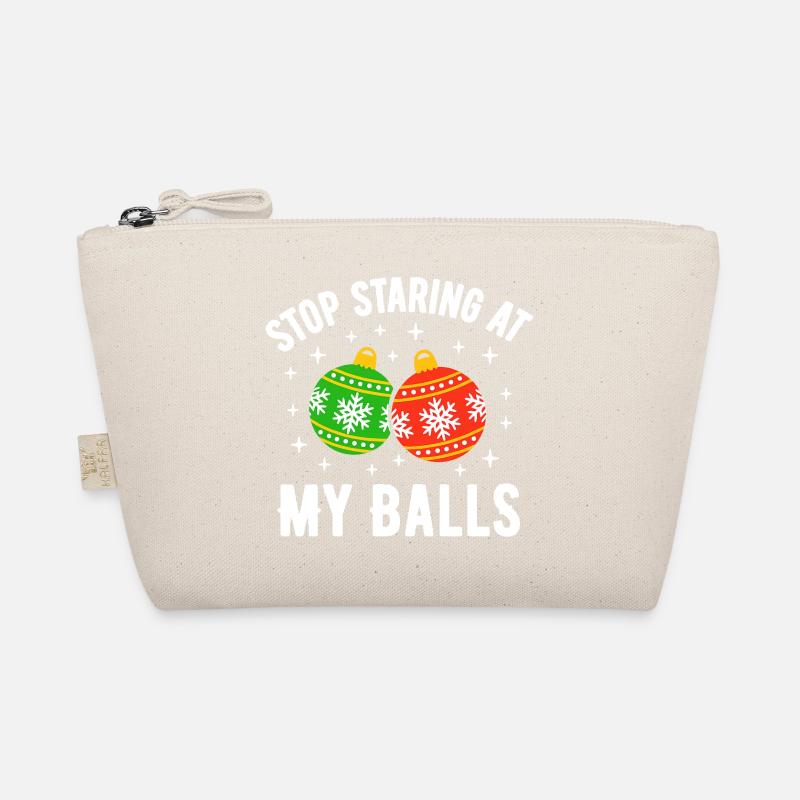 Stop Staring at my Balls Organic Pouch