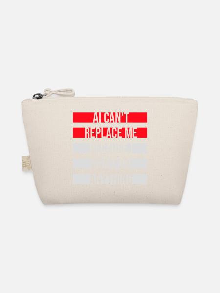 AI Can't Replace Me I Don't Do Anything Humor Joke - Organic Pouch - nature - Front