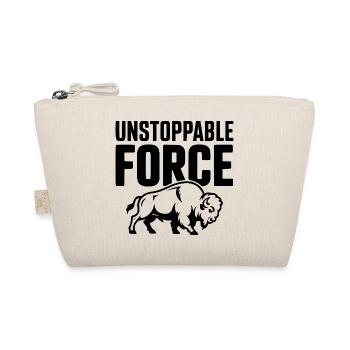 Unstoppable Force - Organic Pouch - nature - Front