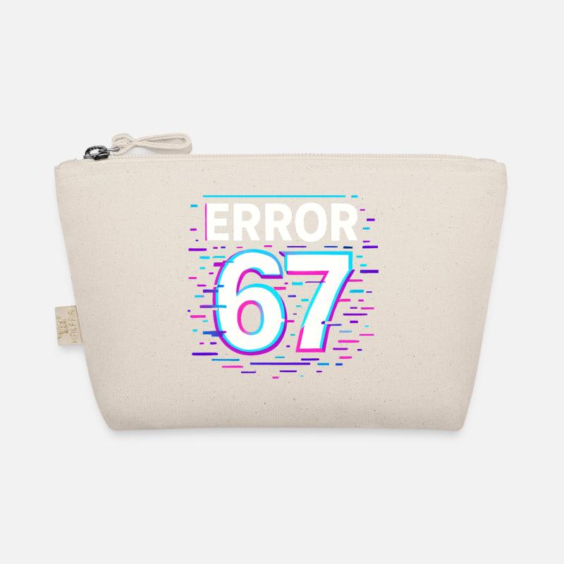 Error 67 Six Seven Glitch Cyber Meme Geschenkidee Bio-Täschchen