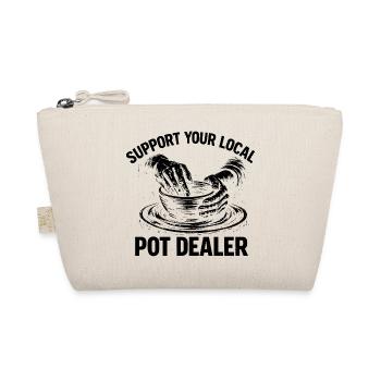 Humor Pottery - Support Your Local Pot Dealer Art - Organic Pouch - nature - Front