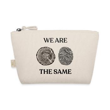 We Are The Same - Organic Pouch - nature - Front