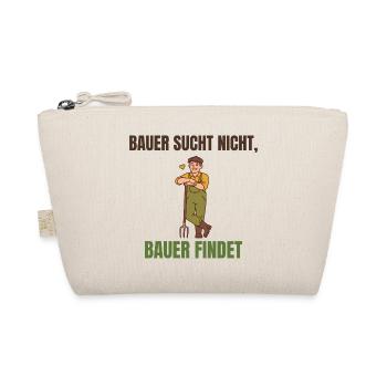 Bauer sucht nicht, Bauer findet Spruch - Bio-Täschchen - Natur - Vorne