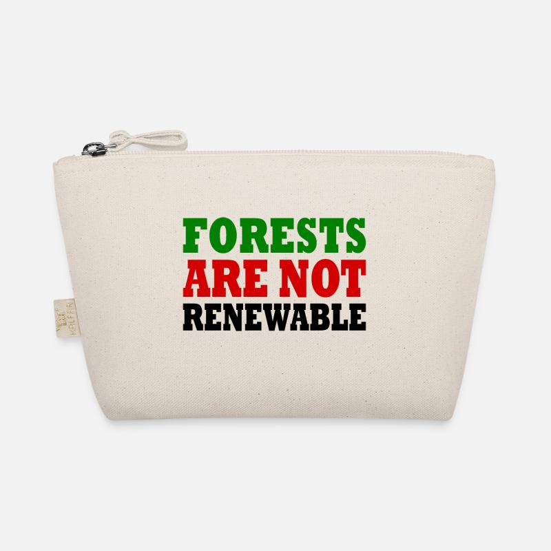 forests are not renewable Bio-Täschchen