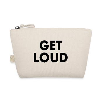 Get loud - Organic Pouch - nature - Front