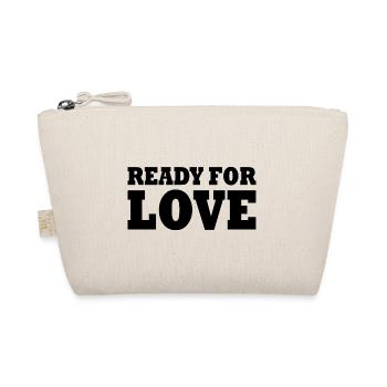 READY FOR LOVE - Organic Pouch - nature - Front