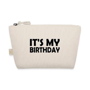 It's my birthday - Organic Pouch - nature - Front