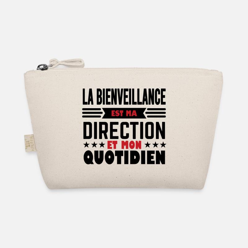La bienveillance est ma direction et mon quotidien Trousse biologique