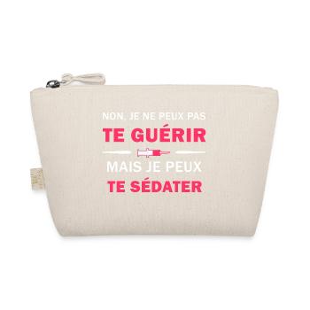 Infirmier Infirmière, Non je ne peux pas te guérir - Trousse biologique - nature - Devant