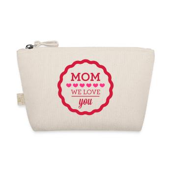 Mom - We Love You - Trousse biologique - nature - Devant