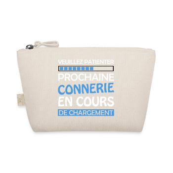 Veuillez Patienter Prochaine Connerie en Cours - Trousse biologique - nature - Devant