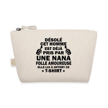 Désolé cet homme est déjà pris par une nana folle - Trousse biologique - nature - Devant