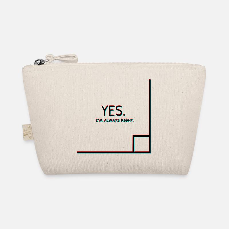 I'm always right Organic Pouch