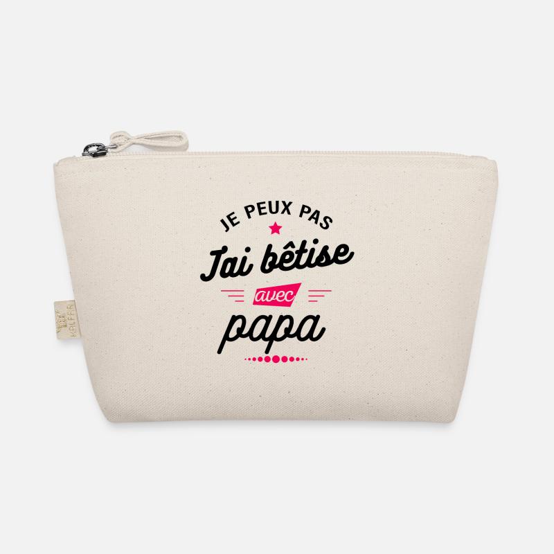 JE PEUX PAS J'AI BÊTISE AVEC PAPA Trousse biologique