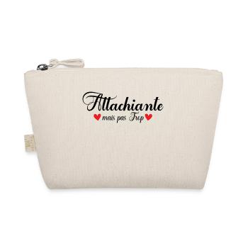 Attachiante mais pas trop cadeau femme fille ado - Trousse biologique - nature - Devant