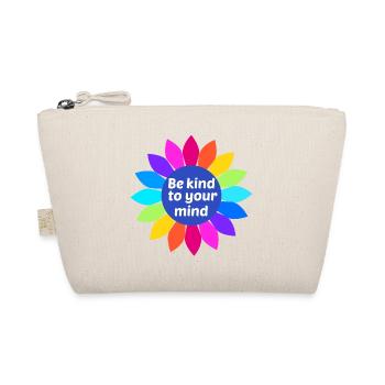 Be kind to your mind - Organic Pouch - nature - Front
