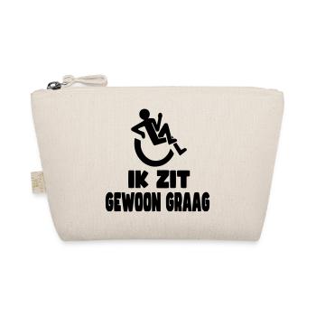 J’aime juste m’asseoir. Humour en fauteuil roulant * - Trousse biologique - nature - Devant