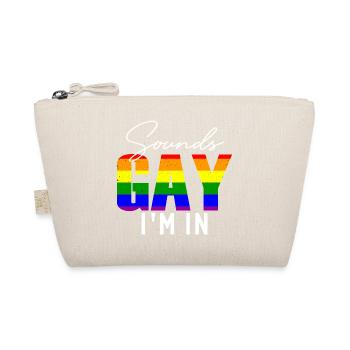 Sounds Gay I m in - Bio-Täschchen - Natur - Vorne