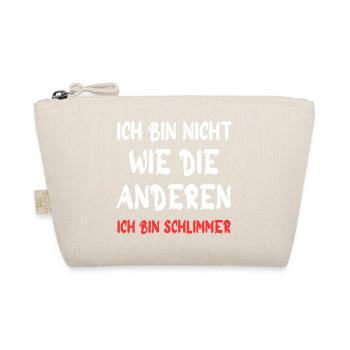 I'm not like the others – Worse - Organic Pouch - nature - Front
