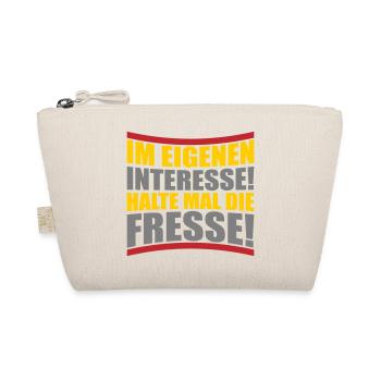 Im eigenen Interesse halte mal die Fresse - Bio-Täschchen - Natur - Vorne