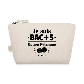 Bac+5 option pétanque, fête des pères, cadeau noël - Trousse biologique - nature - Devant