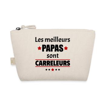 Les meilleurs papas sont carreleurs,fête des pères - Trousse biologique - nature - Devant