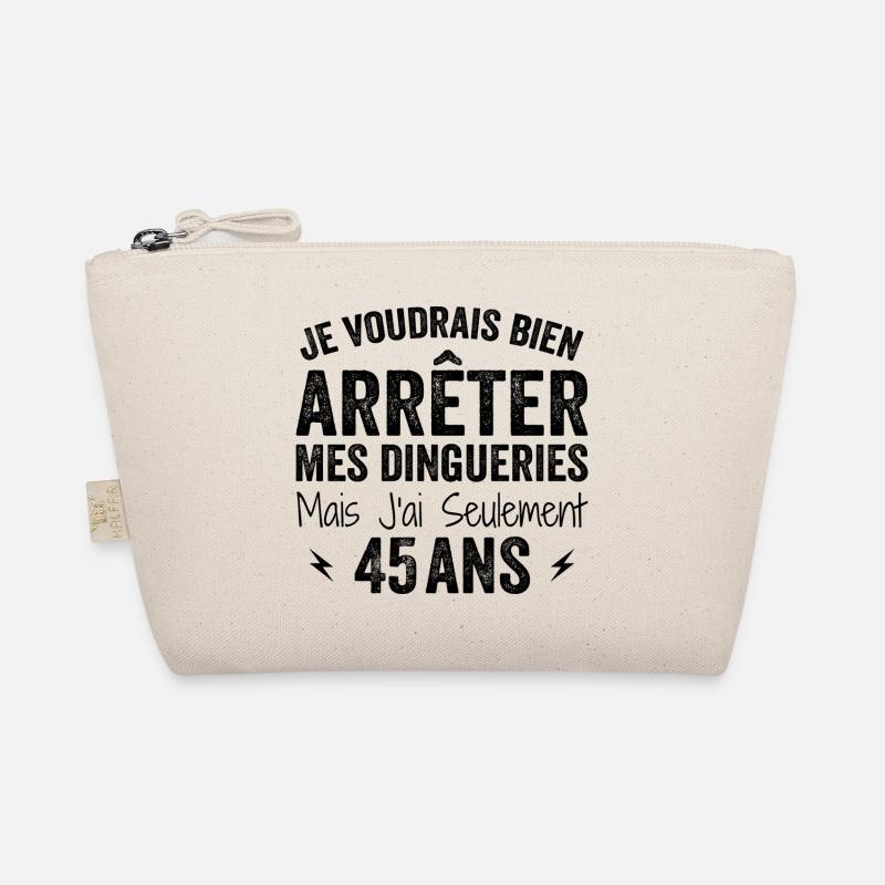 J'ai 45 ans - Anniversaire 45 ans, 45 ans Trousse biologique