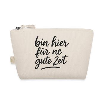 bin hier für ne gute Zeit - Bio-Täschchen - Natur - Vorne