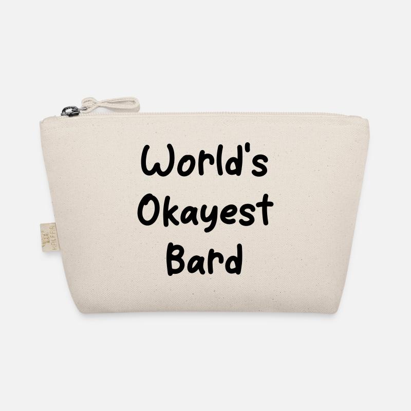 World's Okayest Bard - Organic Pouch - nature