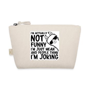 Lama Alpaga Pas Drôle Juste Méchant Les gens pensent Blague - Trousse biologique - nature - Devant