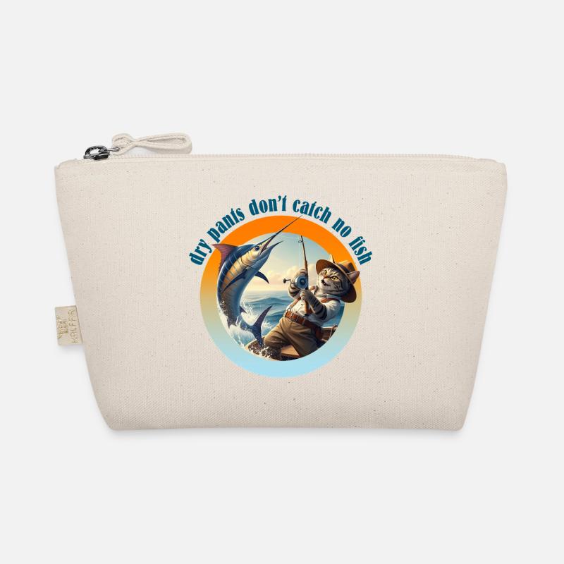 Dry Pants don't catch no Fish! - Bio-Täschchen - Natur